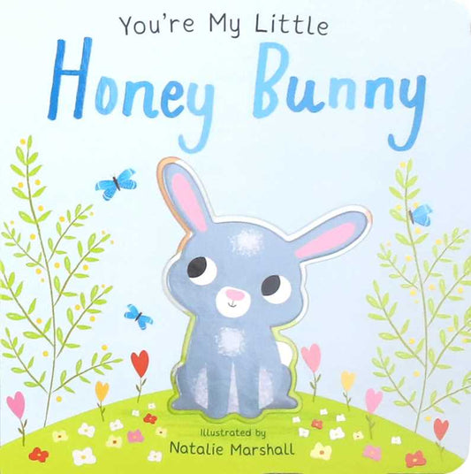 You're My Little Honey Board Book