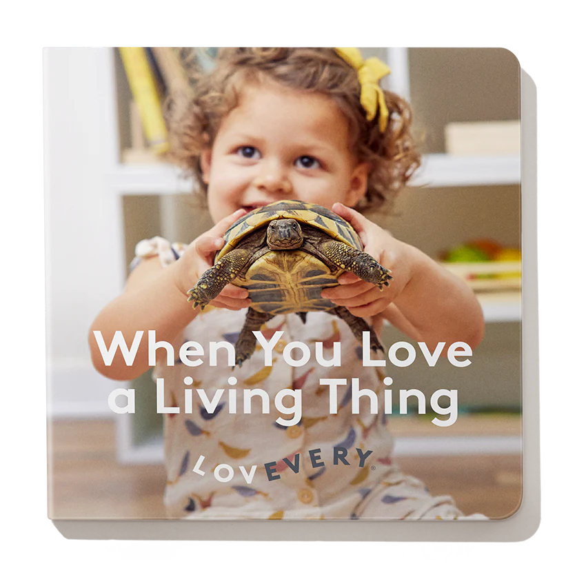 Lovevery Book | When You Love A Living Thing